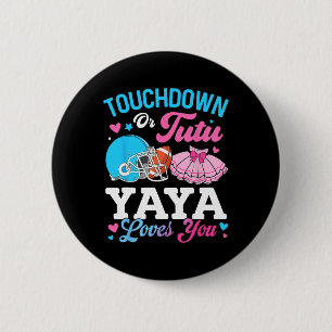 Badge Rond 5 Cm Touchdown ou Tutu Yaya vous aime Révélation de gen