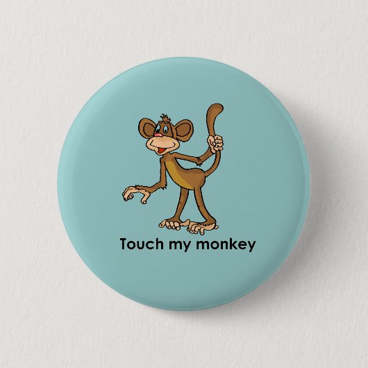 BADGE ROND 5 CM TOUCHER MON SINGE (Devant)