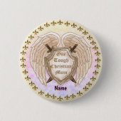 Badge Rond 5 Cm Tough Christian Maman coutume (Devant)