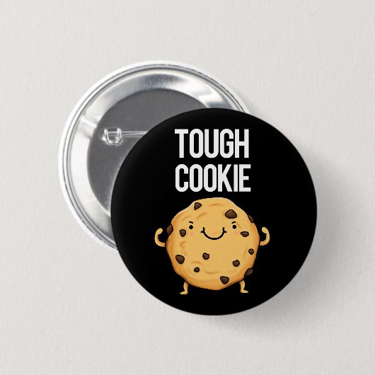 Badge Rond 5 Cm Tough Cookie Funny Cookie Pun Dark BG (Devant & derrière)
