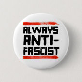 BADGE ROND 5 CM TOUJOURS ANTI-FASCISTE (Devant)