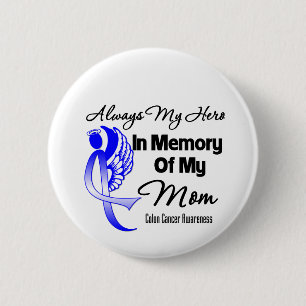 Badge Rond 5 Cm Toujours mon héros dans la maman de mémoire -