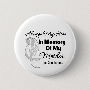 Badge Rond 5 Cm Toujours mon héros dans la mère de mémoire -