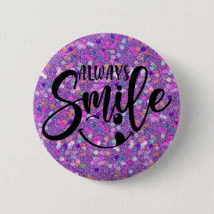 Badge Rond 5 Cm Toujours sourire