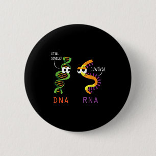 Badge Rond 5 Cm Toujours Une Adn Unique Rna Toujours La Science Dr