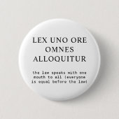 Badge Rond 5 Cm Tous égaux devant la loi Citation latine (Devant)