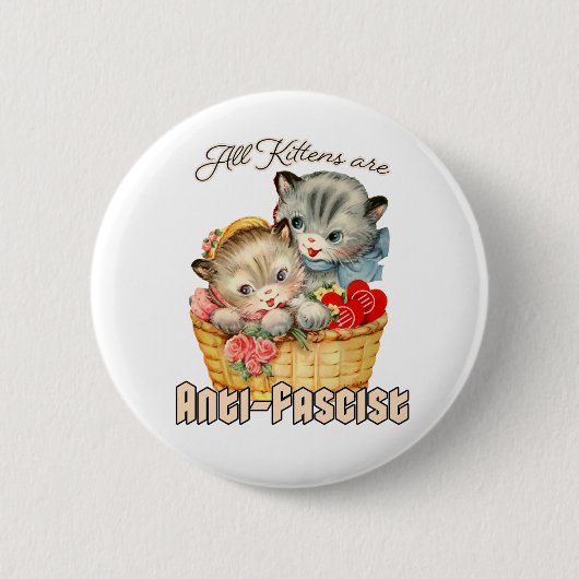 Badge Rond 5 Cm Tous les chatons sont anti-fascistes (Devant)