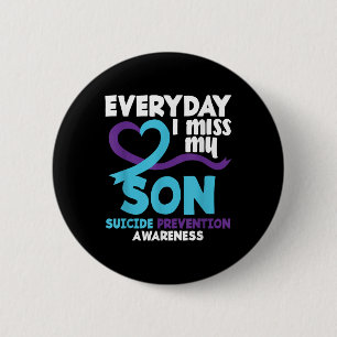 Badge Rond 5 Cm Tous Les Jours Je Manque Mon Fils Des Prix De Prév