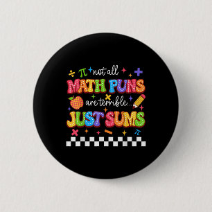Badge Rond 5 Cm Tous Les Puns De Maths Ne Sont Pas Terribles Juste