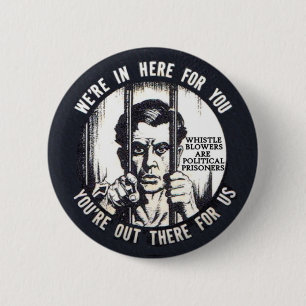 Badge Rond 5 Cm Tous les whistleblowers sont les prisonniers