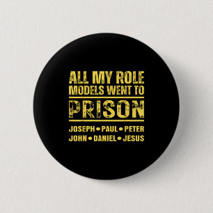 Badge Rond 5 Cm Tous mes modèles sont allés en prison