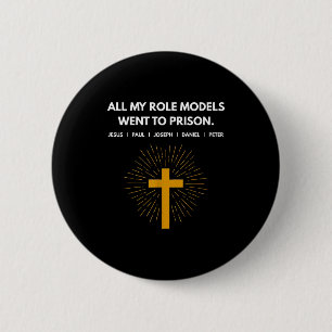 Badge Rond 5 Cm Tous mes modèles sont allés en prison Jésus drôle