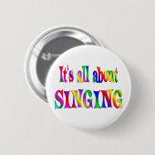 Badge Rond 5 Cm Tout au sujet du chant (Devant & derrière)
