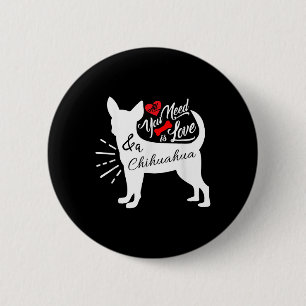 Badge Rond 5 Cm Tout ce dont vous avez besoin est d'amour et d'un