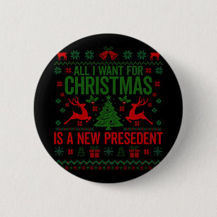 Badge Rond 5 Cm Tout ce que je veux pour Noël est un nouveau prési