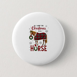 Badge Rond 5 Cm Tout ce que je veux pour Noël est un T-Shirt de ch