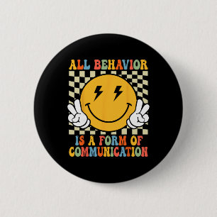 Badge Rond 5 Cm Tout comportement est une forme de communication s