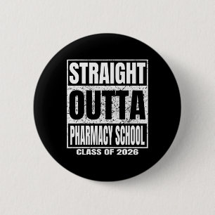 Badge Rond 5 Cm Tout droit sorti de l'école de pharmacie Cl 2026 D