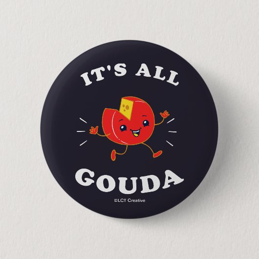 Badge Rond 5 Cm Tout Gouda (Devant)