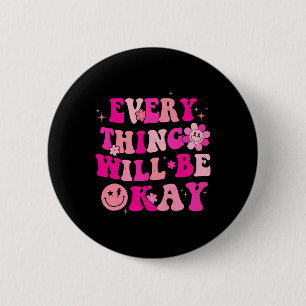 Badge Rond 5 Cm Tout ira bien Cancer du sein Sensibilisation Pi