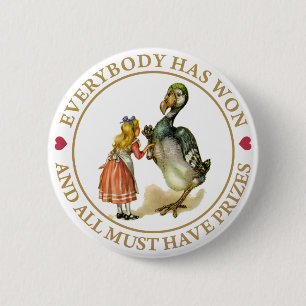 Badge Rond 5 Cm Tout le monde a gagné et tous doivent avoir des