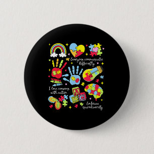 Badge Rond 5 Cm Tout le monde communique différemment Autisme Ense