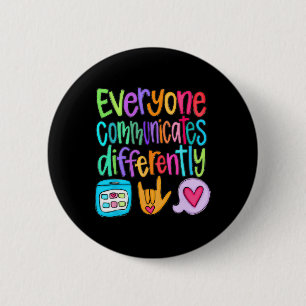 Badge Rond 5 Cm Tout Le Monde Communique Différemment Autisme Sped