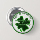 Badge Rond 5 Cm Tout le monde est irlandais à la Saint-Patrick ! (Devant & derrière)