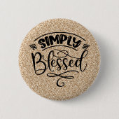 Badge Rond 5 Cm Tout simplement béni (Devant)