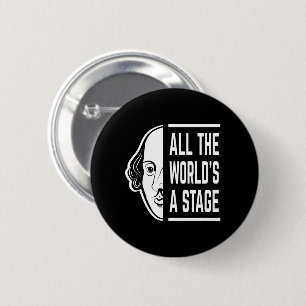Badge Rond 5 Cm Toute la scène mondiale Thespian Shakespeare Citat
