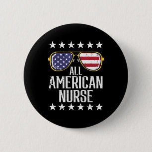 Badge Rond 5 Cm Toute l'American Nurse Scrub Memorial Day 4 juille