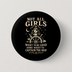 Badge Rond 5 Cm Toutes Les Filles Ne Veulent Pas Être Sauvées Capi