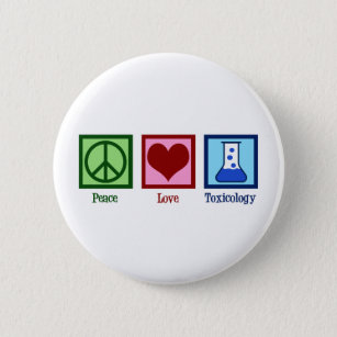 Badge Rond 5 Cm Toxicologie Peace Love