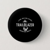Badge Rond 5 Cm Trailblazer Adventure Awaits Hiking Climb Explore (Devant)