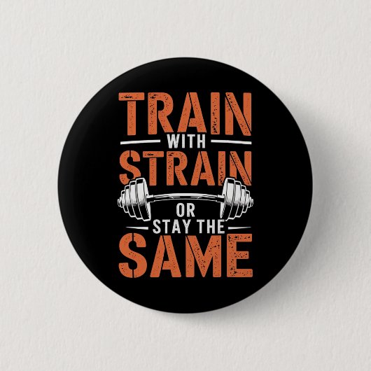 Badge Rond 5 Cm Train Avec Soudure - Motivation Fitness Muscle (Devant)