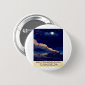 Badge Rond 5 Cm Train de nuit pour Londres. (Devant & derrière)