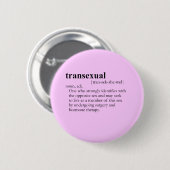 Badge Rond 5 Cm TRANSEXUEL (définition) (Devant & derrière)