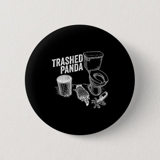 Badge Rond 5 Cm Trashed Panda Funny Drunk Racoon  (Devant)