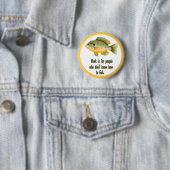 Badge Rond 5 Cm Travail ou poisson (En situation)
