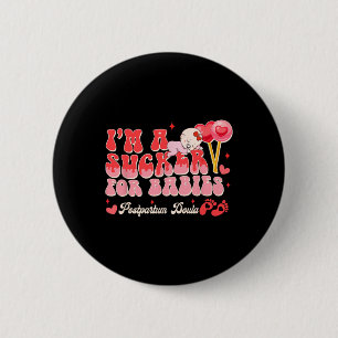 Badge Rond 5 Cm Travailleur de naissance de la Saint-Valentin Je s
