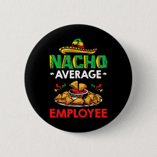 Badge Rond 5 Cm Travailleur mexicain Cinco Mayo Nacho Moyen 5 De M