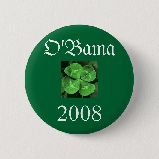 Badge Rond 5 Cm trèfle 2, O'Bama, 2008 (Devant)