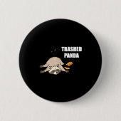 Badge Rond 5 Cm Trendy Funny Trashed Panda Drunk Raccoon Lovers Me (Devant)