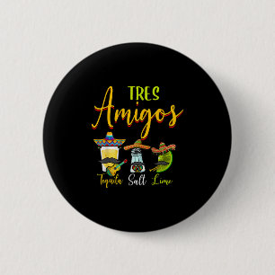 Badge Rond 5 Cm Tres Amigos Tequila Salt Lime Cinco De Mayo