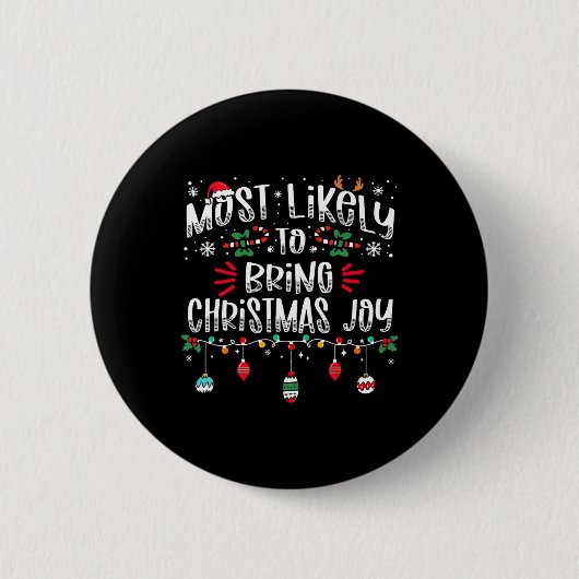 Badge Rond 5 Cm Très Probable D'Apporter Noël Joy Fun Noël X (Devant)