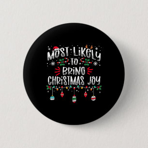 Badge Rond 5 Cm Très Probable D'Apporter Noël Joy Fun Noël X