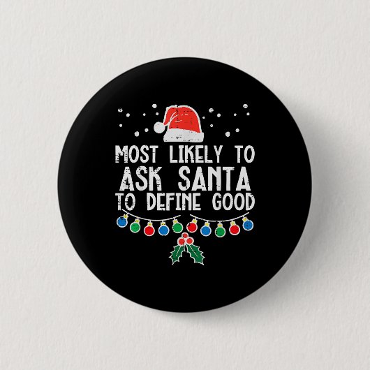 Badge Rond 5 Cm Très Probable De Demander À Père Noël De Définir U (Devant)