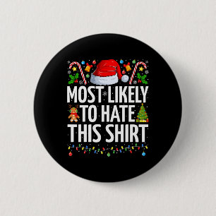 Badge Rond 5 Cm Très Probable De haïr Ce Noël De Noël De Famille D