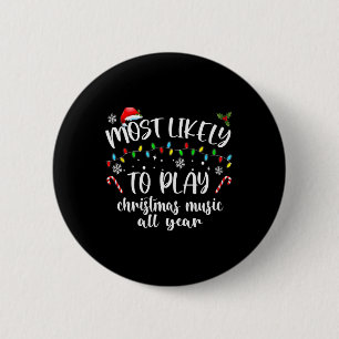 Badge Rond 5 Cm Très Probable De Jouer De La Musique De Noël Toute