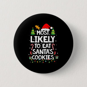 Badge Rond 5 Cm Très Probable De Manger Père Noël Cookies Famille